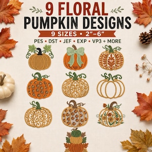 Könnte beinhalten: Eine digitale Sammlung von 9 floralen Kürbis-Stickmustern in den Größen 5-15 cm, mit verschiedenen orangefarbenen und grünen Mustern, Schleifen und Blattmotiven. Der Text lautet 9 FLORAL PUMPKIN DESIGNS, 9 SIZES 2-6, und Formate PES, DST, JEF, EXP, VP3 + MORE.