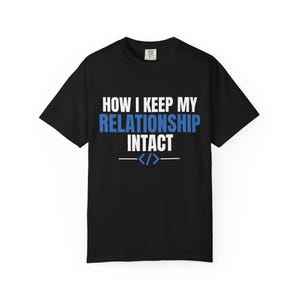 Programmer T-Shirt, Relationship DevOps Joke, Front and Back Print