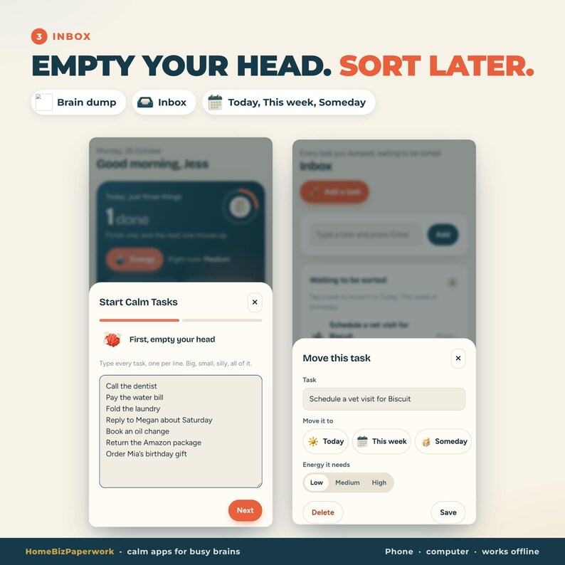 May include: A digital task management interface featuring the text EMPTY YOUR HEAD. SORT LATER. The screen displays a Start Calm Tasks window with a list of to-do items and a Move this task window with options for scheduling tasks by time and energy level.