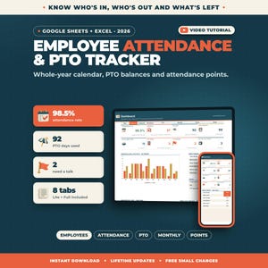 May include: A digital employee attendance and PTO tracker for Google Sheets and Excel 2026. The interface displays a dashboard with attendance rates, PTO days, and performance metrics, including a mobile view and a bar chart for monthly data.