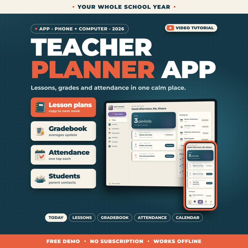 May include: A digital teacher planner app for 2026 displayed on a tablet and smartphone. The interface shows lesson plans, gradebook, attendance, and student contact features. Text includes "Teacher Planner App," "Lessons, grades and attendance in one calm place," and "Your whole school year."