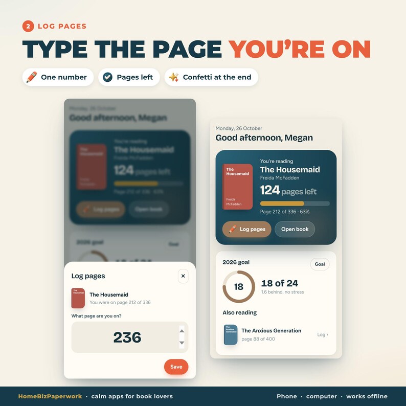 K&ouml;nnte beinhalten: Eine digitale Benutzeroberfl&auml;che f&uuml;r eine Buch-Tracking-App, die den Lesefortschritt, Buchtitel wie The Housemaid, Seitenzahlen und ein Log-Pages-Fenster mit dem Text Type the page you're on und Save anzeigt.