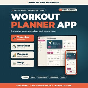May include: A digital workout planner app interface displayed on a tablet and smartphone. The screen shows exercise tracking, rest timers, progress charts, and body metrics. Text includes "WORKOUT PLANNER APP," "HOME OR GYM WORKOUTS," and "A plan for your goal, days and equipment."