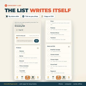 以下が含まれることがあります： THE LIST WRITES ITSELFというタイトルのデジタル食料品リストインターフェース。チェックボックス、プログレスバー、下部のナビゲーションアイコンを備えた2列の分類された食品アイテムが表示されています。テキストには、Grocery list、Produce、Meat and fish、およびBananas、Berries、Broccoli、Onion、Chicken breastsなどのさまざまな食品が含まれています。