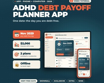 ADHD Debt Payoff App | Debt Snowball and Avalanche Tracker, Debt Free Date Planner, Extra Payment Calculator, Phone and Computer