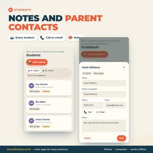 May include: A digital interface for student management titled Notes and Parent Contacts. It displays lists of students with names, parent information, phone numbers, email addresses, and notes. The layout includes buttons for adding students, calling, emailing, and saving data.