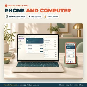 May include: A laptop and a smartphone displaying a teacher dashboard interface. Text includes: 5 WORKS EVERYWHERE PHONE AND COMPUTER, Add to Home Screen, Any browser, Works offline, Good afternoon, Ms. Rivers, 3 periods, HomeBizPaperwork.