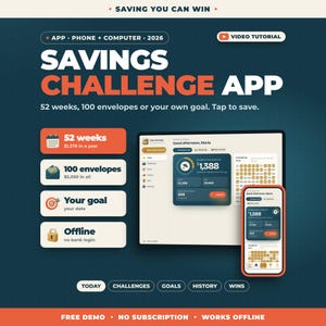 Könnte beinhalten: Eine digitale Spar-Challenge-App-Oberfläche auf einem Computerbildschirm und einem Smartphone. Die Grafik enthält Text wie Savings Challenge App, 52 weeks, 100 envelopes sowie Navigationsschaltflächen mit der Beschriftung Today, Challenges, Goals, History, Wins.