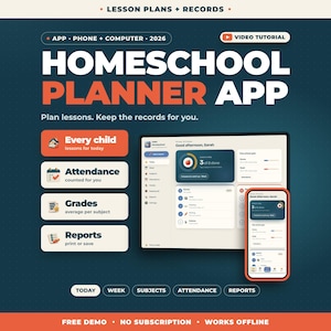 Puede incluir: Una aplicación de planificación de educación en casa para teléfono y computadora, edición 2026. La interfaz muestra planes de lecciones, asistencia, calificaciones e informes. El texto incluye 'HOMESCHOOL PLANNER APP' y 'VIDEO TUTORIAL'.