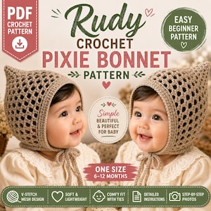 Puede incluir: Un patrón de ganchillo para un gorro de duende Rudy con diseño de malla color canela. El texto dice: Rudy Crochet Pixie Bonnet Pattern, Easy Beginner Pattern, Simple Beautiful & Perfect for Baby, One Size 6-12 Months, V-Stitch Mesh Design, Soft & Lightweight, Comfy Fit with Ties, Detailed Instructions, Step-by-Step Photos.