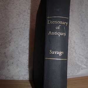 Dictionary of Antiques Book /  By George Savage  /   1970  Books that Matter /  Carved and turned English Furniture  Book /  Gothic Style