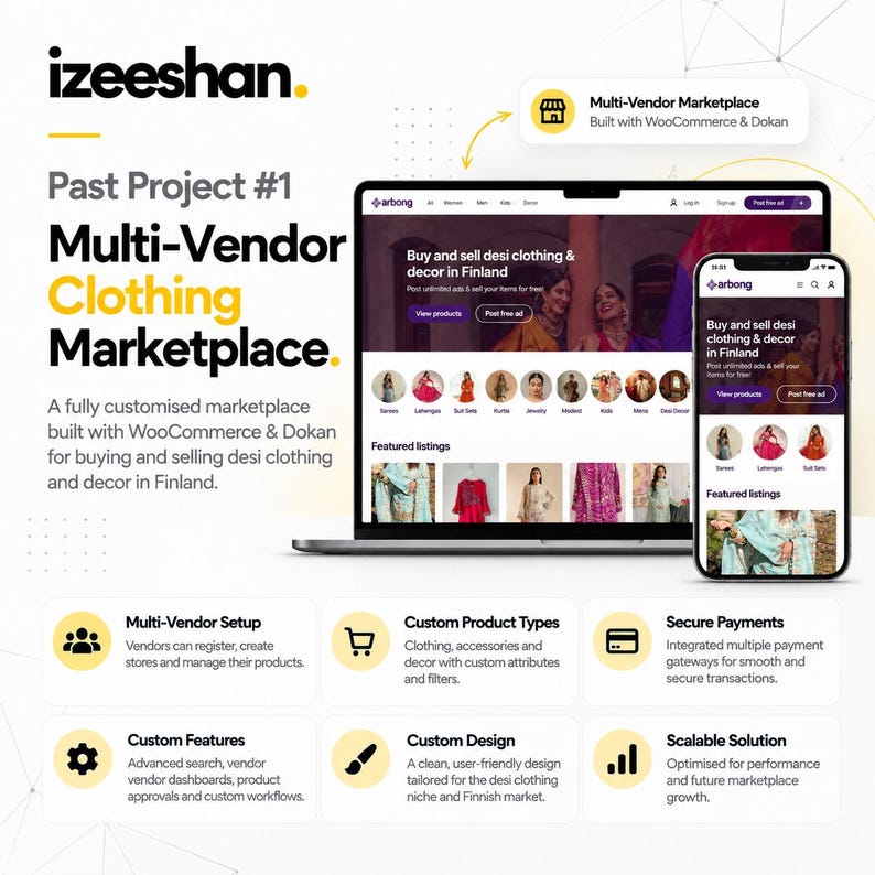 May include: A digital presentation showing a multi-vendor clothing marketplace website named Arbong on a laptop and smartphone. The text includes Past Project #1, Multi-Vendor Clothing Marketplace, and details on WooCommerce and Dokan integration.