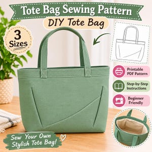 Peut inclure: Un patron de couture pour sac cabas vert sauge avec le texte Tote Bag Sewing Pattern, DIY Tote Bag, 3 Sizes, Printable PDF Pattern, Step-by-Step Instructions, Beginner Friendly, et Sew Your Own Stylish Tote Bag.