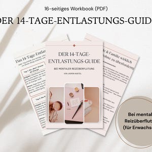Könnte beinhalten: Ein 16-seitiges PDF-Workbook mit dem Titel DER 14-TAGE-ENTLASTUNGS-GUIDE. Das Dokument hat ein hellrosa Cover mit einem zentralen Bild eines Schreibtisch-Setups, inklusive Stift und Papier, sowie Text zu einem 14-Tage-Guide bei mentaler Überlastung.