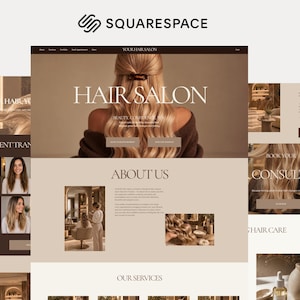 Może przedstawiać: Szablon strony internetowej Squarespace dla salonu fryzjerskiego z neutralną paletą kolorów brązu, beżu i kremu. Układ zawiera sekcje zatytułowane Hair Salon, About Us i Our Services oraz zdjęcia długich blond włosów i wnętrz salonów fryzjerskich.