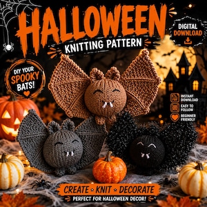 May include: A digital download knitting pattern for three plush bats in brown, gray, and black yarn. The bats feature embroidered eyes, small white fangs, and textured wings. The image includes text: HALLOWEEN KNITTING PATTERN, DIY YOUR SPOOKY BATS, DIGITAL DOWNLOAD, INSTANT DOWNLOAD, EASY TO FOLLOW, BEGINNER FRIENDLY, CREATE KNIT DECORATE, PERFECT FOR HALLOWEEN DECOR.