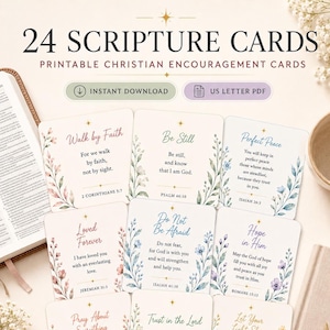 May include: A set of 24 scripture cards featuring printable Christian encouragement text with floral illustrations. Each card displays a unique Bible verse, such as Walk by Faith, Be Still, and Perfect Peace, in a variety of colored fonts.