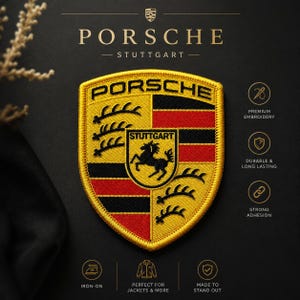 May include: A Porsche crest embroidered patch featuring a shield design with black, red, and yellow colors, the text PORSCHE and STUTTGART, and a central horse emblem. The patch is surrounded by icons and text indicating premium embroidery and iron-on use.