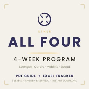 Może przedstawiać: Cyfrowa grafika dla 4-tygodniowego programu zatytułowanego ETHER ALL FOUR. Tekst zawiera Strength, Cardio, Mobility, Speed, PDF GUIDE + EXCEL TRACKER, 3 LEVELS, ENGLISH & ESPAÑOL oraz INSTANT DOWNLOAD. Ciemnoniebieski tekst na kremowym tle.