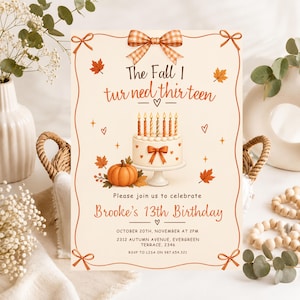 May include: A cream-colored birthday invitation card featuring a checkered bow at the top, a cake with six lit candles, and a pumpkin. The text reads: The Fall I turned thirteen, Please join us to celebrate Brooke's 13th Birthday, October 20th, November at 2pm, 2312 Autumn Avenue, Evergreen Terrace, 2346, RSVP to Lisa on 987.654.321.