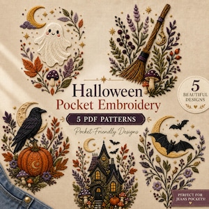 May include: Five Halloween embroidery patterns featuring a ghost, a broomstick, a crow with a pumpkin, a haunted house, and bats with a crescent moon. The text reads Halloween Pocket Embroidery, 5 PDF Patterns, Pocket-Friendly Designs, and 5 Beautiful Designs.