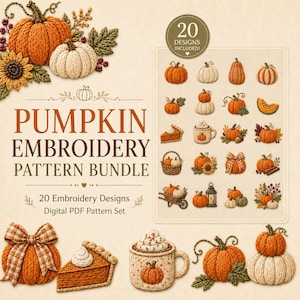 Peut inclure: Un ensemble de modèles de broderie PDF numériques comprenant 20 motifs sur le thème des citrouilles. L'image présente divers motifs de citrouilles brodées, dont une part de tarte, une tasse, un panier et une lanterne, avec le texte PUMPKIN EMBROIDERY PATTERN BUNDLE.