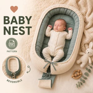 Peut inclure: Un nid pour bébé ovale avec un extérieur texturé gaufré crème et une doublure intérieure vert sauge. Le nid comprend une fermeture à nouer en bas et est présenté comme un produit réversible avec un patron PDF pour le coudre.