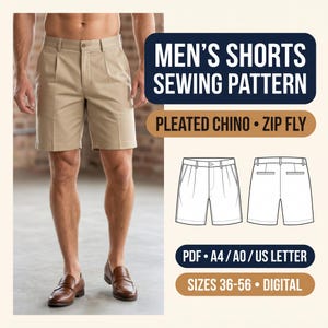 Könnte beinhalten: Ein Schnittmuster für eine Chino-Shorts mit Falten und Reißverschluss, mit einem Foto der beigen Shorts und einer technischen Zeichnung der Vorder- und Rückansicht. Der Text lautet MEN'S SHORTS SEWING PATTERN, PLEATED CHINO, ZIP FLY, PDF, A4, A0, US LETTER, SIZES 36-56, DIGITAL.