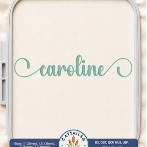 May include: An embroidery design featuring the name caroline in a teal cursive script font, centered within a rectangular embroidery hoop. The design includes text indicating sizes of 1 inch, 1.5 inches, 2 inches, and 2.5 inches, plus file formats.