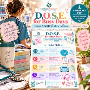 May include: A printable PDF guide titled D.O.S.E. for Busy Days Nurse & Shift Worker Edition. The document features a checklist for end-of-shift routines, including sections for dopamine, oxytocin, serotonin, and endorphins with icons.