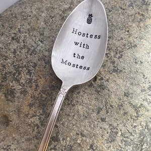 Hand Stamped Hostess with the Mostess large spoon, Vintage spoon hand stamped hostess gift image 1