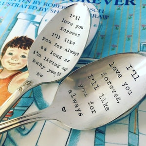 I'll Love you Forever, Like you for Always Hand Stamped Spoon, Vintage spoon image 3