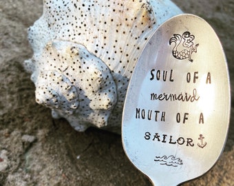 Hand Stamped Spoon, Mouth of a sailor soul of a mermaid spoon, mermaid, potty mouth gift