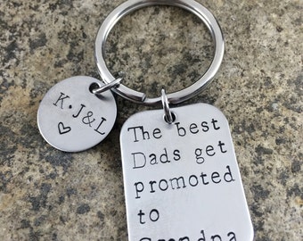 The best Dads get promoted to Grandpa hand stamped key chain