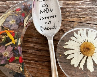 Sister spoon, hand stamped always my sister forever my Friend spoon,  Hand Stamped Spoon