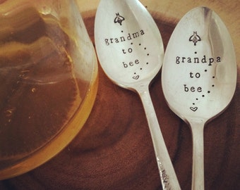 Hand Stamped "Grandma or Grandpa to BEE" Spoon, Vintage spoon hand stamped with your message