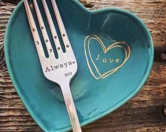 Hand Stamped "I love you always" Vintage fork