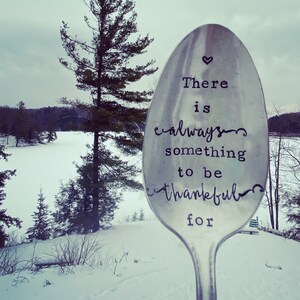 Hand Stamped Thanksgiving Spoon, There is always something to be Thankful for