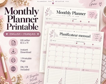 May include: A digital monthly planner printable in English and French, featuring a grid layout for dates, sections for top goals, to-do lists, and notes. The document is sized at 8.5 by 11 inches and includes floral accents and motivational text.