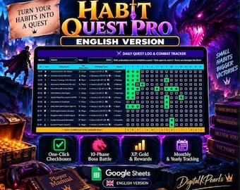 May include: Habit Quest Pro digital tracker for Google Sheets featuring a daily quest log, combat tracker, and 10-phase boss battle system. The interface includes one-click checkboxes, XP and gold rewards, and monthly tracking for habit management.