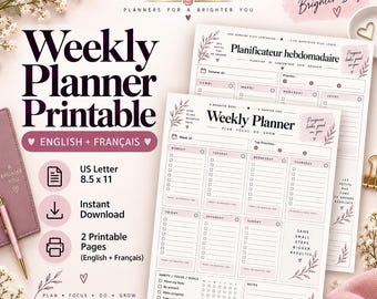 May include: A weekly planner printable set in English and French, featuring US Letter 8.5 x 11 inch pages. The design includes sections for daily tasks, top priorities, habits, and goals, decorated with soft pink floral accents and motivational text.