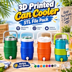 May include: Four 3D printed can coolers with handles and spigots in green, blue, orange, and teal. The text reads 3D Printed Can Cooler STL File Pack, Keep Your Drinks Cool, High Quality Designs, Easy to Print, Stylish & Functional, Multiple Color Options.