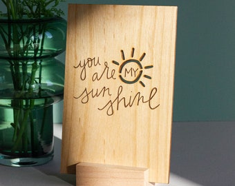 You Are My Sunshine Wood Card [Gift for Her, Personalized Gifts, Custom Message, Gift for New Baby, Birthday, Mother's Day Wooden Card]