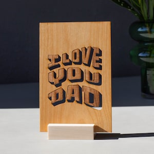 I Love You Dad Wood Father's Day Wood Card [Personalized Gifts for Dad, Custom Message, Birthday, Just Because]