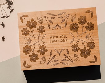 With You, I Am Home Wood Keepsake Box [Fifth Wedding Anniversary Gift, Wooden Box, Floral Jewelry Box, Loss of Mother, Miscarriage Gift]