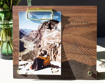 The Mountains Are Calling Wood Picture Frame [Mountain Wedding Frame, Custom Photo Frame, 4x6 Wood Frame, Wood Anniversary Gift, Engagement]