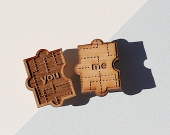 You & Me Puzzle Piece Wood Pin [Gifts for All Occasions, Buttons, Badge, Lapel, Handmade, Birthday, Just Because]