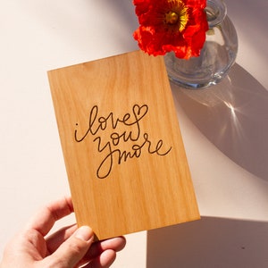 I Love You More Wood Card [Custom Wood Anniversary Card, 5 Year Anniversary Card, Personalized Birthday Card, Gifts for Her, Wooden Card]