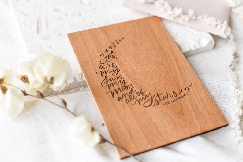 My Sun Moon & Stars EE Cummings Wood Card Wedding Anniversary Wooden Card, Personalized Gifts, Custom Message, Love Card, Gifts for Him Add typed message
