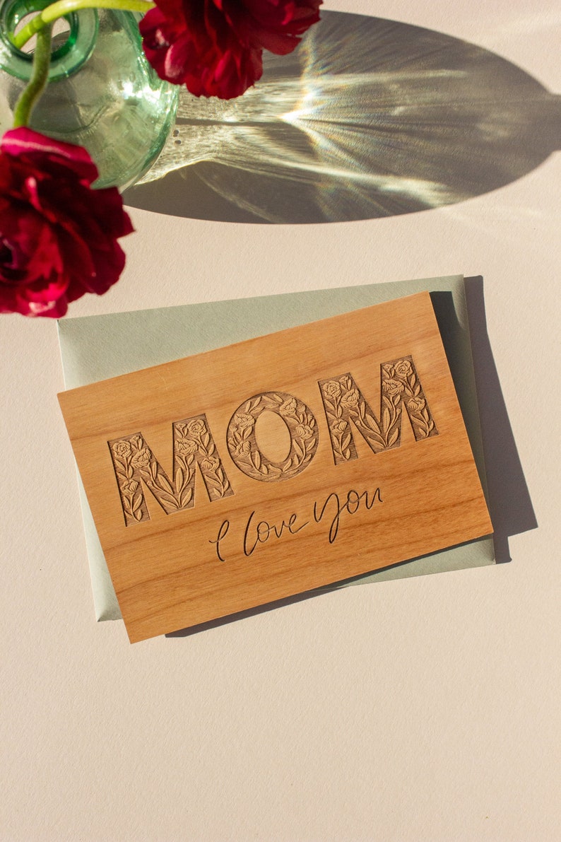 Mom I Love You Floral Wood Mother's Day Card Mother's Day Gift, Card for Mom, Personalized Gifts for Mom, Greeting Card, Gift for Grandma No custom message